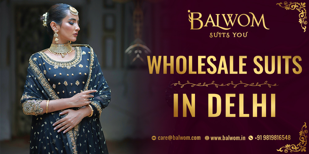 Wholesale Suits in Delhi 